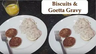 Biscuits and Goetta Gravy | with Goetta on the Side for Breakfast