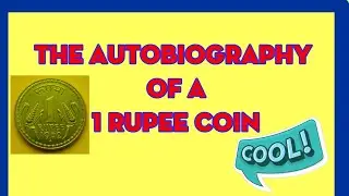 Autobiography Essay of one rupee coin || The Autobiography of a one-Rupee coin || LMH EDUCATION