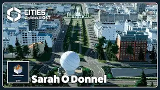 Cities Skylines 2 OST – Sarah O Donnell | Original Game Soundtrack