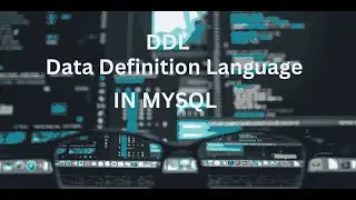 MySQL Tutorial 5: DDL (Data Definition Language) Commands