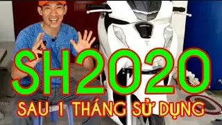 SH2020 sau 1 th&aacute;ng sử dụng: C&oacute; g&igrave; hơn c&aacute;c đời SH trước ?