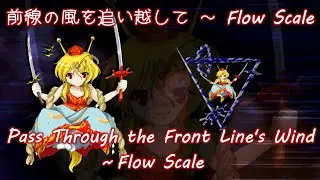 WNSP Azuma's Theme : Pass Through the Front Line's Wind ~ Flow Scale