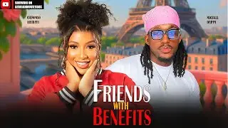 FRIENDS WITH BENEFITS - CHINONSO ARUBAYI, MICHAEL DAPPA- Nigerian Movies 2025 Latest Full Movies