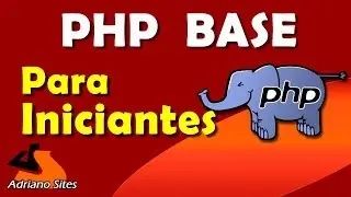 Curso PHP Básico para iniciantes aula4 - Rev.2018