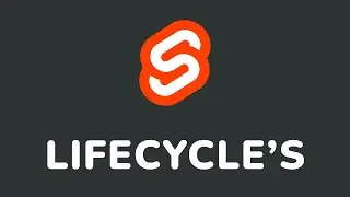 Getting Started w/ Svelte #7 - Lifecycle Events