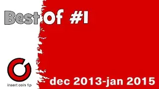 Insert Coin 1P - Best Of - #1