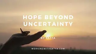 HOPE BEYOND UNCERTAINTY