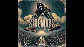 China - Sideways Feat. Khista