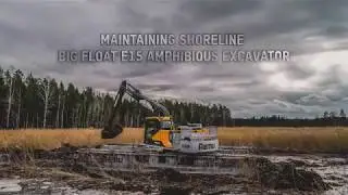 Shoreline Stabilization Project | Big Float E15 Amphibious Excavator