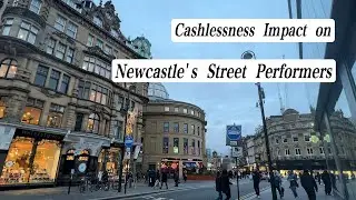Cashlessness Impact on Newcastle's Street Performers