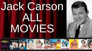 ALL Jack Carson Movies Ranked by Score (Critics + Fans)