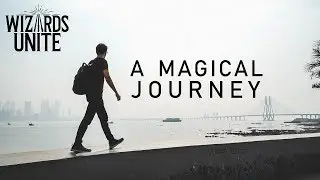 Harry Potter: Wizards Unite - A Magical Journey Trailer