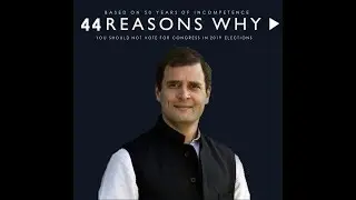 44 Reasons why you should not vote for Congress in 2019 General Elections