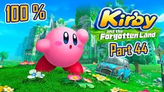 Kirby and the forgotten land 100 % Part 44 - We saved Leongar