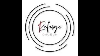 Refuge Church 1/18/2026