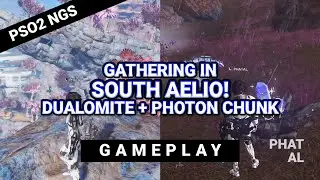GATHERING! SOUTH AELIO DUALOMITE PHOTON CHUNK NGS PHANTASY STAR ONLINE 2 NEW GENESIS #PSO2 #PSO2NGS