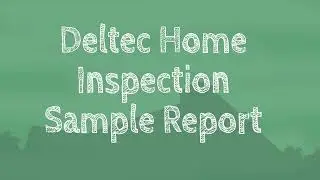 Deltec Home Inspection Sample Report