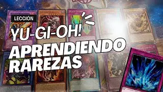 Yu-Gi-Oh! Aprendiendo Rarezas!