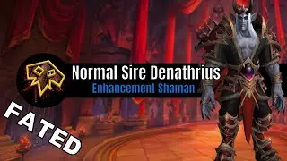 Fated Castle Nathria - Sire Denathrius - Enhancement Shaman POV