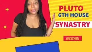 Pluto in 6th House Synastry