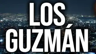 The Guzm&aacute;ns &ndash; The True Story of the Most Feared Drug Trafficking Lineage