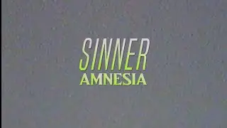 SINNER - Amnesia (Videoclip)[Shot By @39kid]