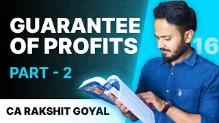Day 16 | Class 12th Accounts | Guarantee of Profits Part 2 | CA RAKSHIT GOYAL