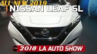 2019 Nissan LEAF SL Exterior and Interior Walkaround  2018 LA Auto Show