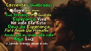 Correntes Quebradas /O Senhor troveja desde o céu/ Esperança Viva/ No Vale Ele Está/Milagre em Mim
