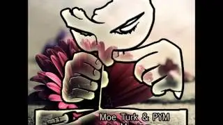 Moe Turk, PYM - Missing (Original Mix)