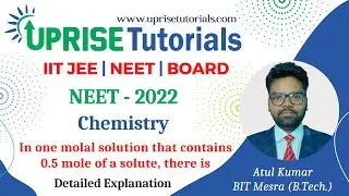 NEET -  2022; Chemistry ||Uprise Tutorials||