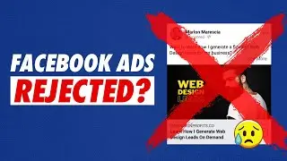 How To Get Facebook Ads Approved After They Are Rejected