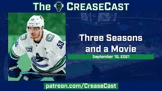Three Seasons and a Movie | The CreaseCast: September 10, 2021