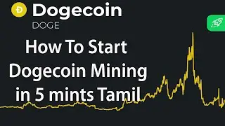 How To Start  Dogecoin Mining in 5 mints Tamil | Step by Step PC #Cryptocurrency