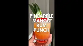 Pineapple Mango Rum Punch | Summer Cocktail