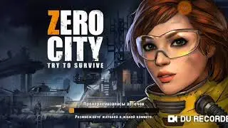 Прохождение Zero City #1 (Начало истории)