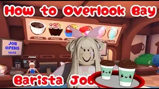 How to OverlookBay - Barista @ Cafe