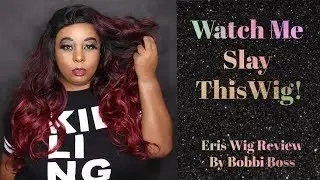WATCH ME SLAY THIS WIG l BOBBI BOSS l ERIS WIG REVIEW