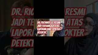 Dr.Richard Lee Resmi jadi tersangka. #viral #fyp #trending #trendingshorts #drrichardlee #news #fypシ