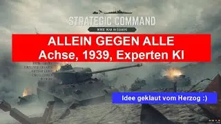 #57 ALLEIN GEGEN ALLE - Achse, 1939, Experte