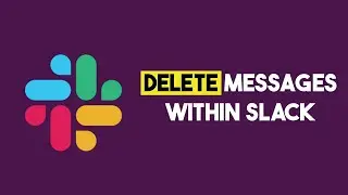 How To Delete Messages Within Slack (Quick & Easy)