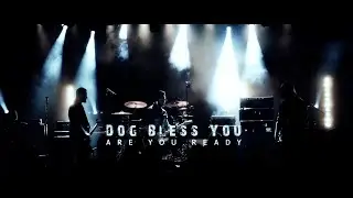 DOG BLESS YOU 