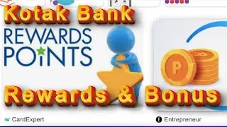 Kotak Bank Rewards Point And Bonus  Similar Special Opportunities