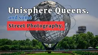 A little trip to the Unisphere Flushing, Queens. Also some street photography.