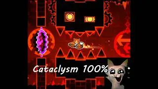 FIRST EXTREME DEMON | Cataclysm 100% + second extreme demon progress