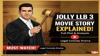 Jolly LLB 3 Story Explain 