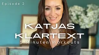 Keine Zeit oder keine Lust auf Sport? / VLog EPS 2 / 5 Minuten Workouts | Katja Seifried