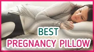 Best Pregnancy Pillow Reviews 2017 & 2018