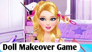 Free Makeover Game For Teenage Girls 2021 | Doll Makeup Games For Girls | Dressup Games