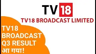 TV18 Broadcast Q3 RESULTS 2023 धमाका | TV18 Broadcast NEWS | TV18 Broadcast LATEST NEWS | DIVIDEND?